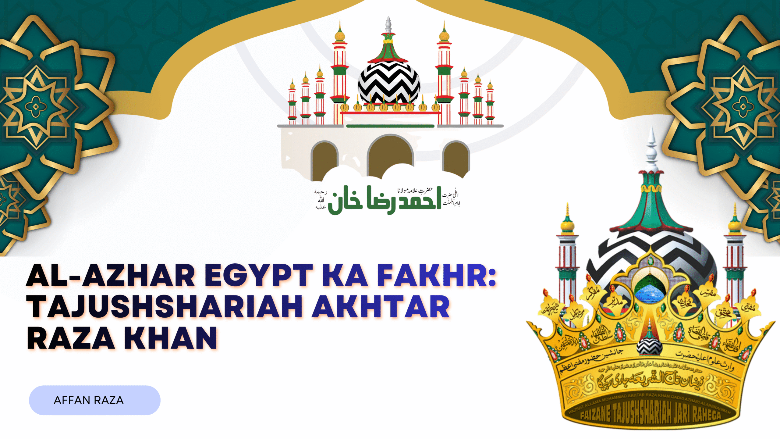 Huzoor Tajushshariah Mufti Akhtar Raza Khan Islamic scholar Bareilly India